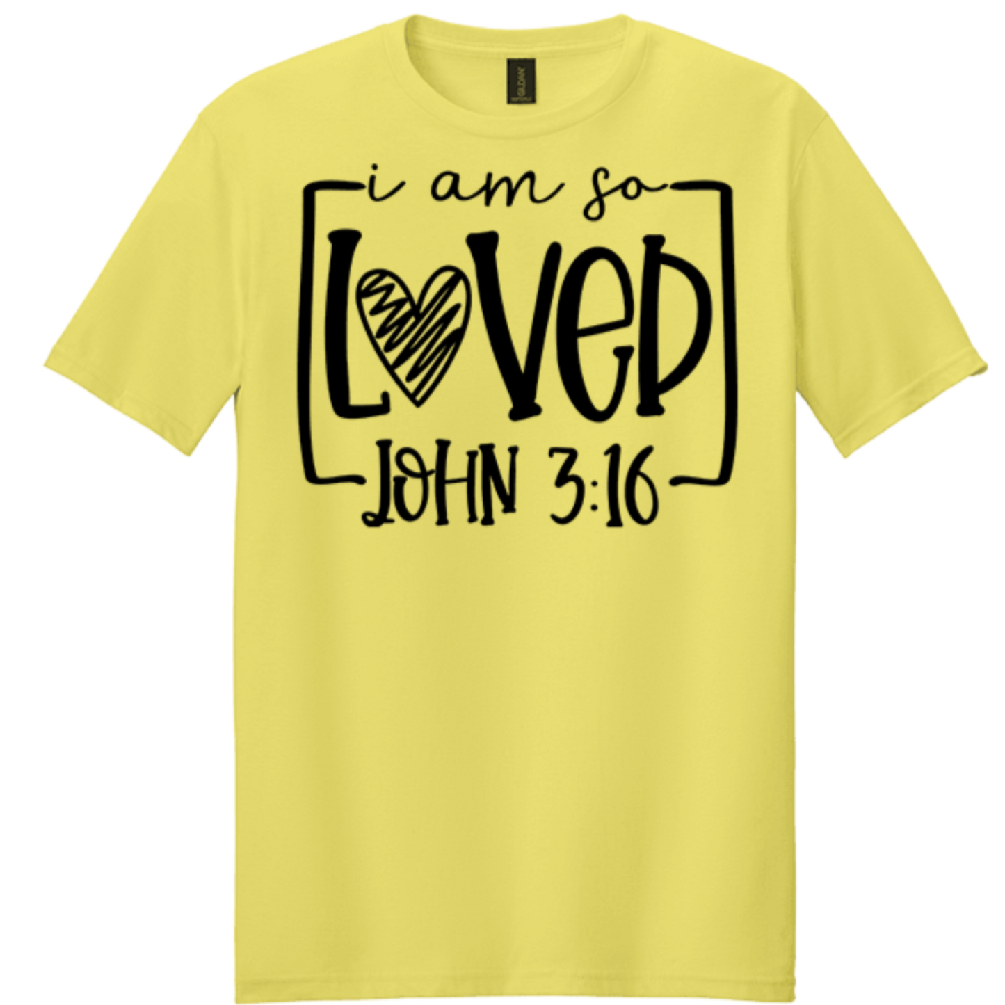 i am so loved cornsilk gildan tee
