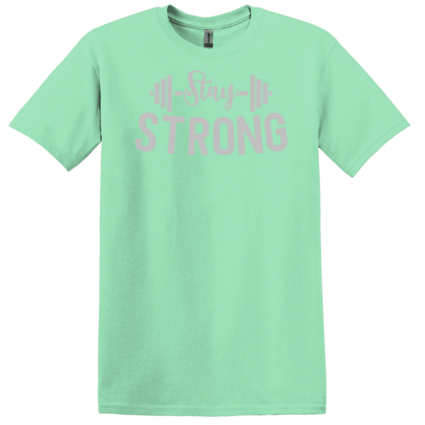 stay strong mint green shirt