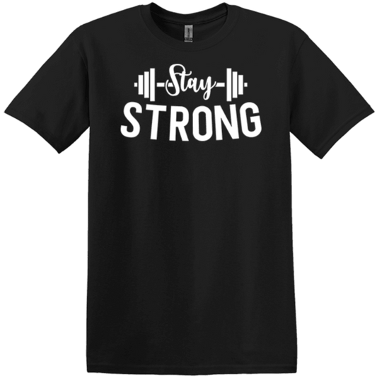 Stay Strong (White Lettering)